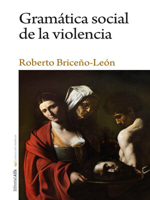 cover image of Gramática social de la violencia